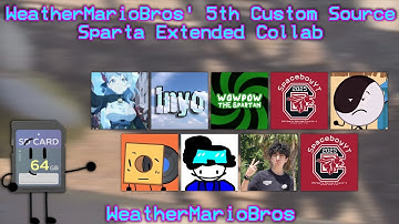 [Sparta Remix Collab] [9 Parts] WeatherMarioBros