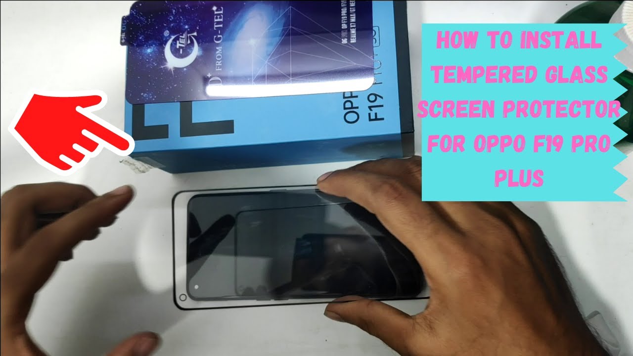 How to install Tempered Glass Screen Protector for OPPO F19 pro Plus 5G,F19s ,OPPO F19 pro