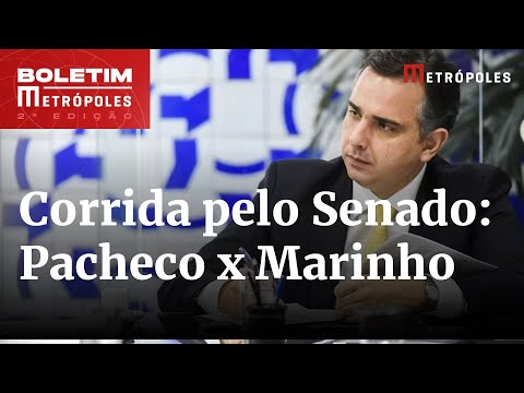 Pacheco e Marinho apostam em “traições” para vencer eleição no Senado | Boletim Metrópoles 2º