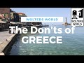 Visit Greece - The DON'Ts of Visiting Greece