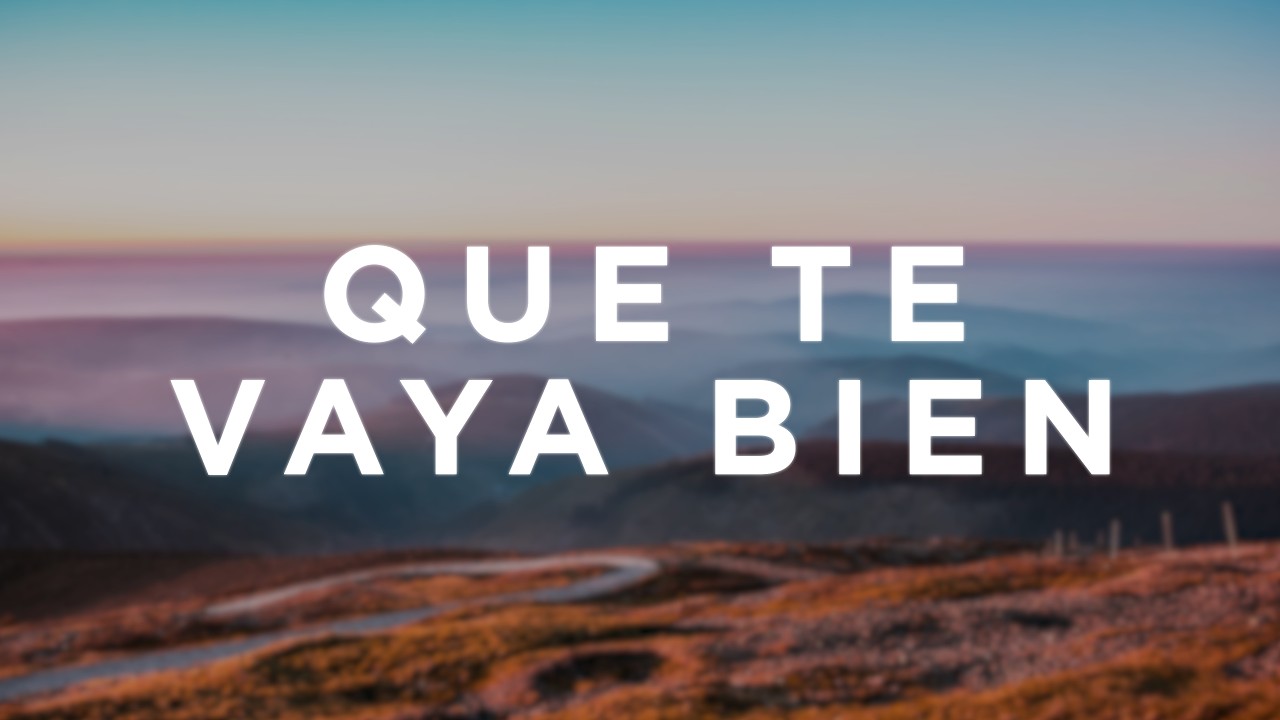 Beéle - que te vaya bien (Letra/Lyrics)