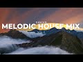 Melodic House Mix 2024 Vol 2 Sunset Chill Progressive Le Youth Ben Böhmer Sultan Shepard