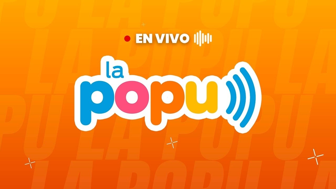 🔴 LA POPU EN VIVO | ¡La radio más popular!
