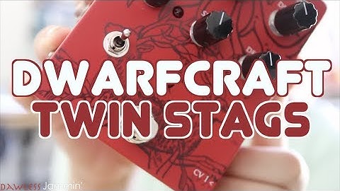 Synths & Pedals -Dwarf Craft Twin Stags