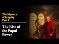 The Rise of The Papal Power - Marko Kolic