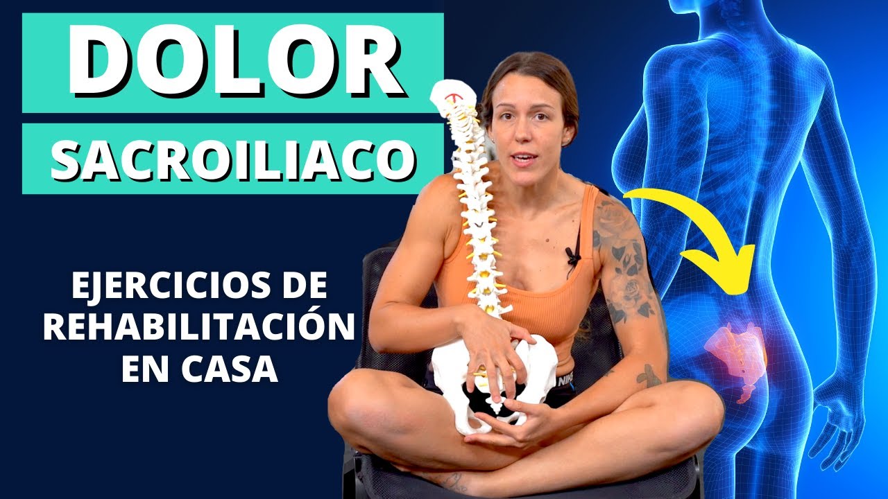 Dolor Sacroiliaco Ejercicios para aliviar tu dolor en casa SACROILEITIS YouTube Dolor Sacroiliaco Ejercicios para aliviar tu dolor en casa SACROILEITIS YouTube