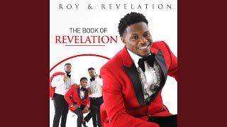 Video thumbnail of "Roy and Revelation - He's Been Too Good"