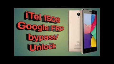 ITEL IT1508 Google Account Verification Bypass Frp Eazy 100%DONE