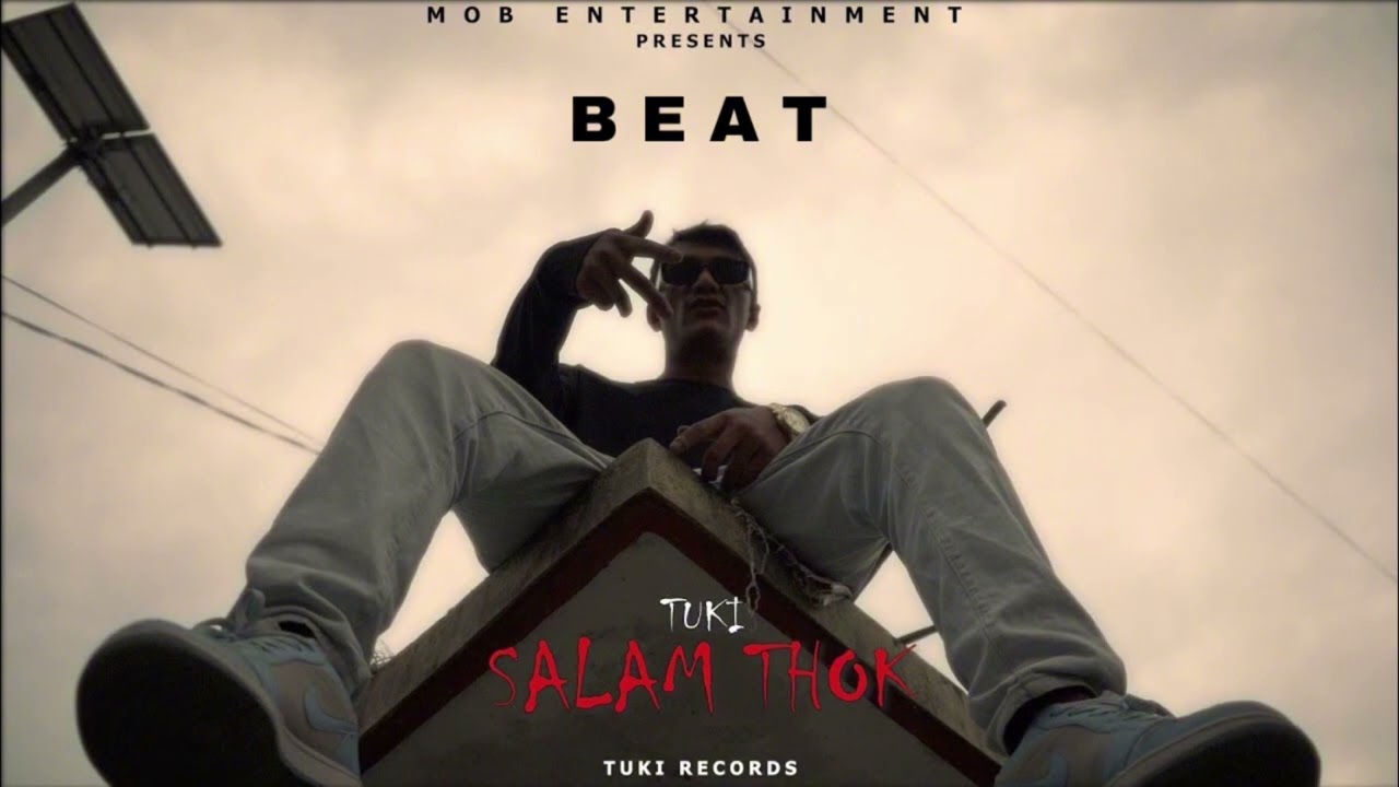 Tuki - Salam Thok Beats 