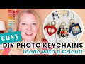 DIY Photo Keychain | How to Make a Personalized Photo Keychain with a Cricut OR Cut by Hand