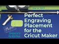 Cricut Engraving Placement - Temporary Jig Method
