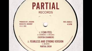 Everton Chambers - I Can Feel - Partial Records 10 PRTL10006A