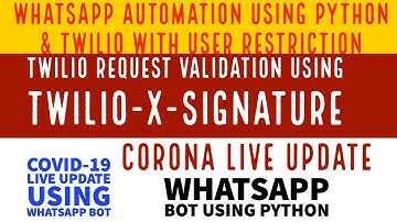 Bot For Whatsapp|Twilio Request Validation Using Twilio-X-Signature |Part:9