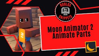 Moon Animator 2: Animate Parts In Roblox Studio
