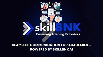 Seamless Communication for Academies — Powered by skillBNK AI