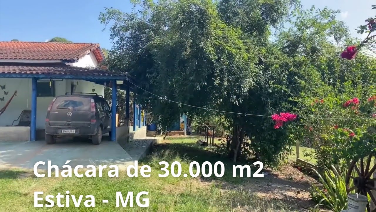 CHÁCARA DE 30.000 M2 COM CASA PISCINA PASTAGEM E BOSQUE NO MUNICÍPIO DE ESTIVA MG VALOR DE 660 MIL