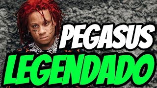 Trippie Redd - Pegasus(Legendado/Tradução)