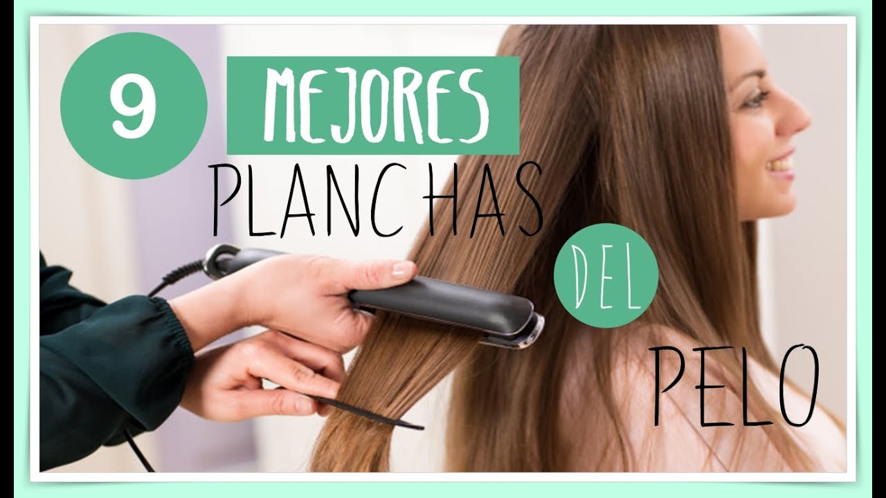 CUÁLES SON LAS MEJORES PLANCHAS DEL PELO DE 2021? 🔥 - YouTube