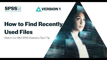 How to Find Recently Used Files in IBM SPSS Statistics