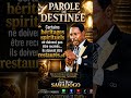 Parole de destinée