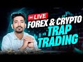 Live forex  crypto trading for beginners  14 may live trading  live trap trading