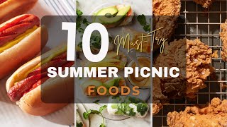 10 Must Try Summer Picnic Foods You’ll Love!