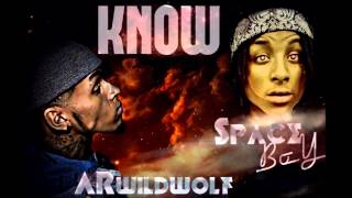 KNOW by ARwildwolf & SpaceBoy 2014