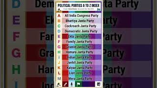 Political parties A to Z Index #cockroach #politicalparty #leadership #youtube #shorts #new #news