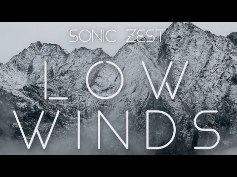 Sonic Zest presents: Low Winds - Preset Overview