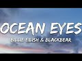 Billie Eilish Blackbear Ocean Eyes Lyrics 