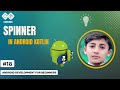 Spinner In Android Kotlin