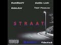 Straat mate by kayo beats  rebelrox teezy morolow gheba land sghupu sa makasana 