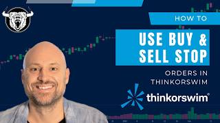 Buy Stop & Sell Stop Orders in ThinkorSwim