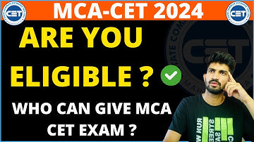 MCA CET 2024 Eligibility Criteria | Eligibility Criteria for MCA CET 2024