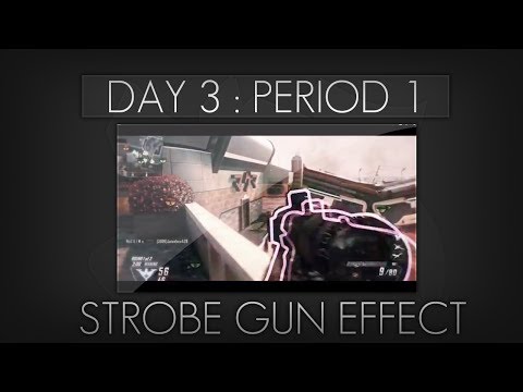 Day 3 : Period 1 - Strobe Gun Effect [SICK]