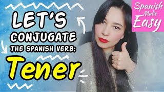 Let s Conjugate de Spanish Verb TENER Spanish Lessons