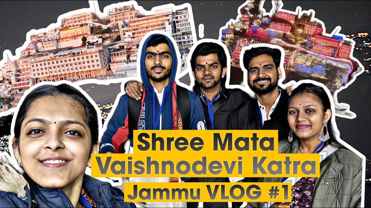 Maa Vaishno Devi Darshan : Train Journey to SMVDK & Exploring Katra Bazaar | Jammu Vlog #1 | 