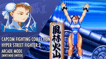 CAPCOM FIGHTING COLLECTION (HYPER STREET FIGHTER 2) ARCADE MODE: OLD SUPER CHUN LI