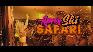 Après-Ski Safari Show - Promofilm 2023