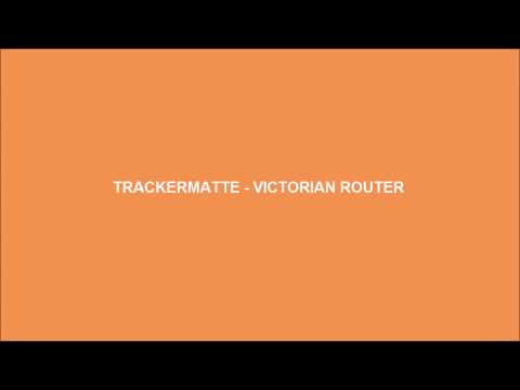 Trackermatte - Victorian Router