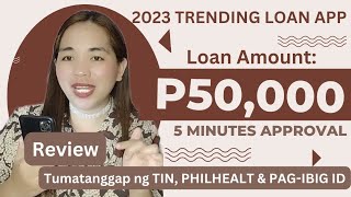 2023 Trending Loan App || up to P50,000 Loan Amount at 5 minuto approval!