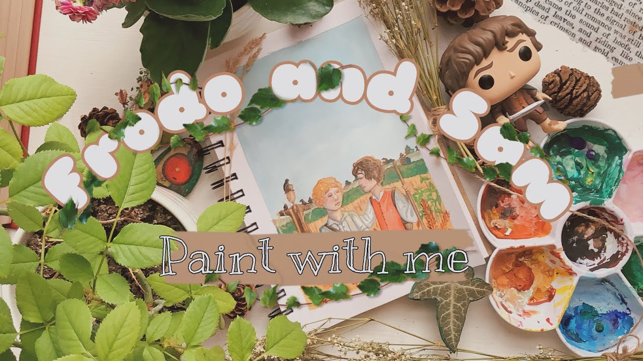 ”Come on Sam”🌾Lord of the Rings🌾Paint with me🌾Hobbit Day!