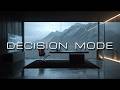 Decision Mode for CEO's | Deep Focus for Hight-Stakes Thinking