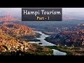 Hampi Tourism - Part 1 (Hampi Overview)