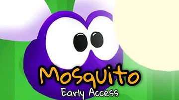 Mosquito| Android/IOS Gameplay(Early Access)