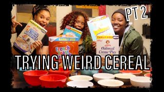 Trying Weird Cereal ft The Fam PT 2 | Yanni Worldwide