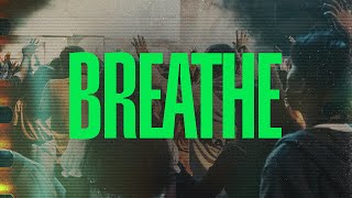 Breathe - Victory Worship