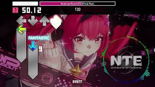 ITG/Stepmania - NTE: Round and Round