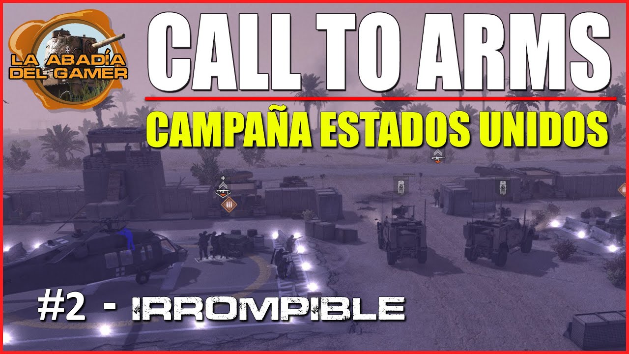 Call to Arms gameplay español ♦ Campaña EE.UU Irrompible YouTube