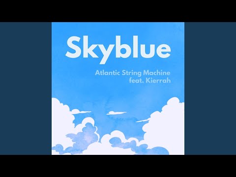 Skyblue (feat. Kierrah)